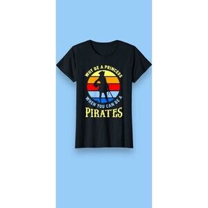 Why Be A Princess Pirate Skull Crossbones Gasparilla Ladies' Crewneck T-Shirt XL